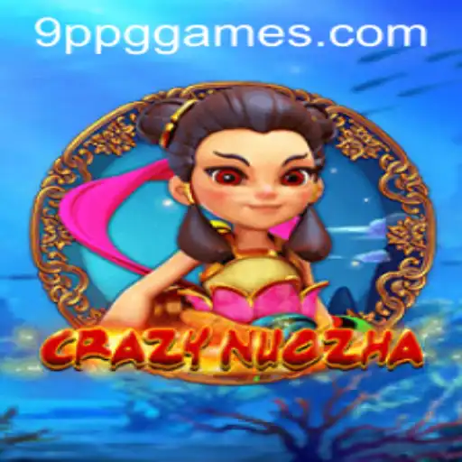CrazyNuoZha: Descubra o Novo Fenômeno dos Jogos