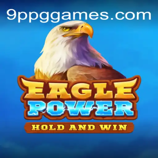 Descubra EaglePower: O Jogo Inovador no Cenário Atual